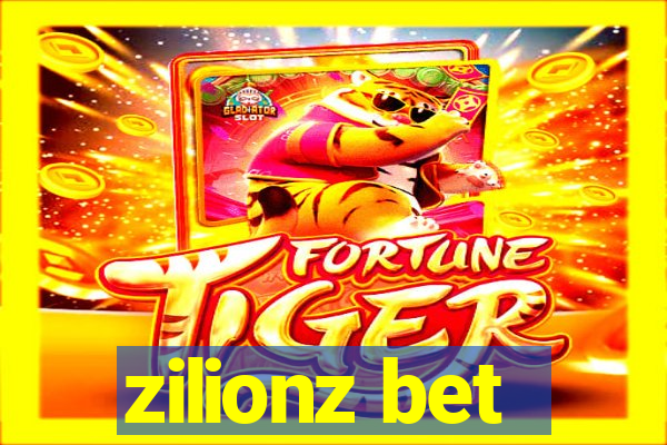 zilionz bet